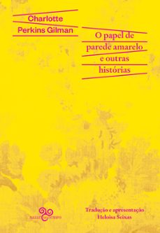 o papel de parede amarelo e outras historias (ebook)-charlotte perkins gilman-9786586719758