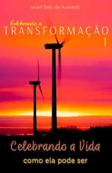 celebrando a vida como ela pode ser (ebook)-israel belo de azevedo-9786589202158