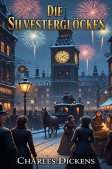 die silvesterglocken (ebook)-charles dickens-9786726012558