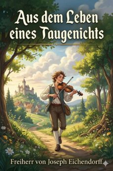 aus dem leben eines taugenichts: novelle (ebook)-9786726018758