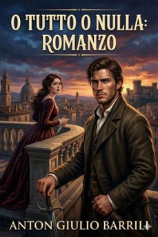 o tutto o nulla: romanzo (ebook)-9786726022458