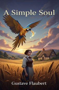 a simple soul (ebook)-gustave flaubert-9786726556458