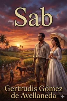 sab (novela original) (ebook)-gertrudis gomez de avellaneda-9786726566358