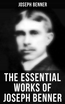 the essential works of joseph benner (ebook)-9788027223558