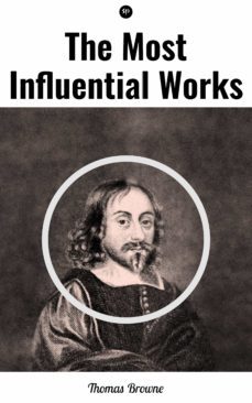the most influential works by sir thomas browne (ebook)-thomas browne-9788027239658