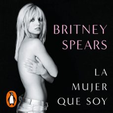 la mujer que soy (audiolibro)-britney spears-9788401032158