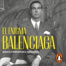 el enigma balenciaga (audiolibro)-maria fernandez miranda-9788401034558