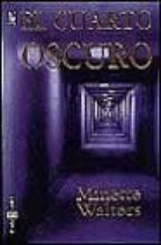 el cuarto oscuro-minette walters-9788401461958