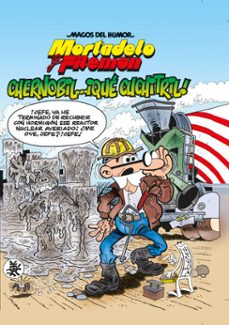 mortadelo y filemón. chernobil... ¡qué cuchitril! (magos del humor 141)-francisco ibañez talavera-9788402424358