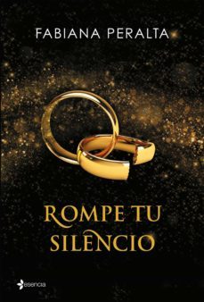 (pe) rompe tu silencio-fabiana peralta-9788408140658