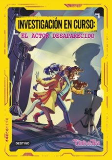investigación en curso 1. el actor desaparecido-tea stilton-9788408280958