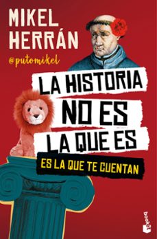 la historia no es la que es-mikel herran-9788408301158