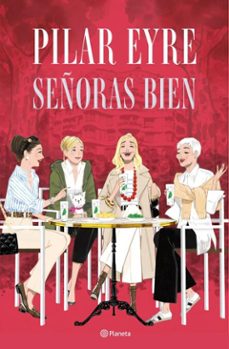 señoras bien (ebook)-pilar eyre-9788408302858