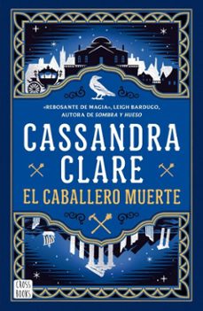 el caballero muerte (sword catcher 2) (ebook)-cassandra clare-9788408307358
