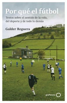 por que el futbol (ebook)-galder reguera-9788408309758