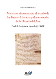 materiales docentes para el estudio de las fuentes literarias y documentales de la historia del arte (ebook)-9788410041158