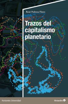 trazos del capitalismo planetario (ebook)-rené pedroza flores-9788410054158