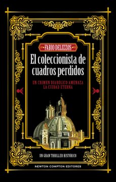 el coleccionista de cuadros perdidos (serie raphael dardo 2)-fabio delizzos-9788410080058