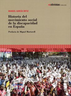 historia del movimiento social de la discapacidad en españa-manuel ortiz garcia-9788410167858