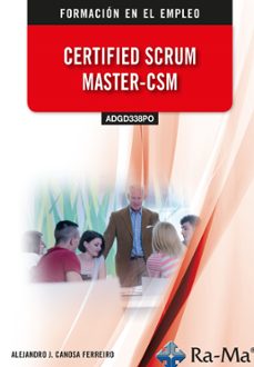 (adgd338po) certified scrum master-csm-alejandro canosa ferreiro-9788410181458
