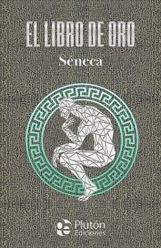 el libro de oro de seneca-lucio anneo seneca-9788410233058