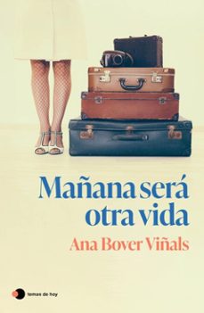 mañana sera otra vida (ebook)-ana bover viñals-9788410293458