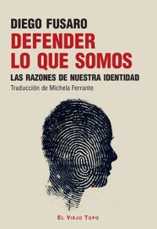 defender lo que somos-diego fusaro-9788410328358
