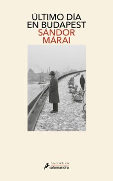 ultimo dia en budapest (ebook)-sandor marai-9788410340558