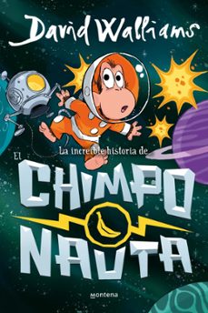 la increíble historia de - el chimponauta-david walliams-9788410395558