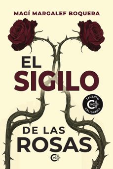 el sigilo de las rosas-magi margalef boquera-9788410457058
