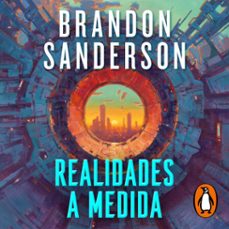 realidades a medida (audiolibro)-brandon sanderson-9788410466258