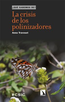la crisis de los polinizadores (ebook)-anna traveset-9788410672758