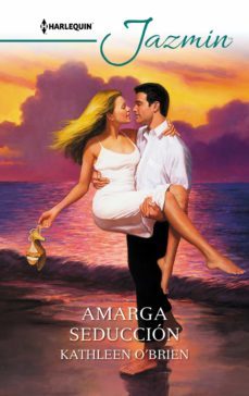 amarga seduccion (ebook)-kathleen o brien-9788411055758