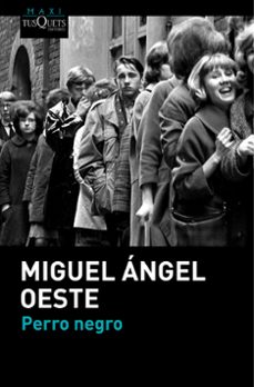 perro negro-miguel angel oeste-9788411076258