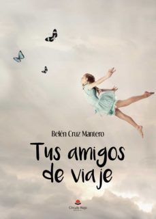 tus amigos de viaje-belen cruz mantero-9788411157858