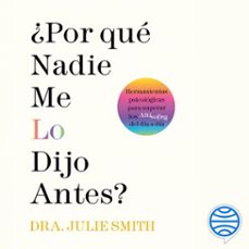 ¿por que nadie me lo dijo antes? (audiolibro)-julie smith-9788411192958