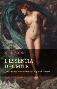 l'essencia del mite-mireia rosich-9788411210058