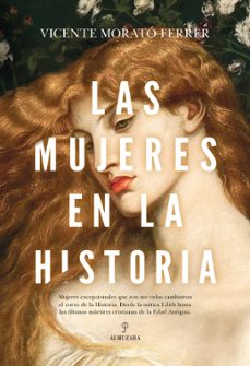 las mujeres en la historia-vicente morato ferrer-9788411312158