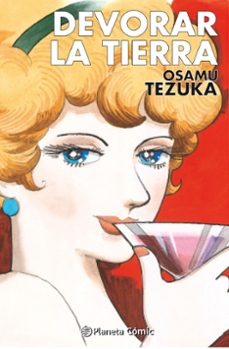 devorar la tierra (tezuka) (ebook)-osamu tezuka-9788411409575
