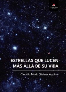 estrellas que lucen mas alla de su vida-9788411453158