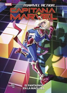 marvel action. capitana marvel 3. el fantasma en la maquina (ebook)-9788411508858