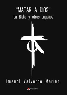 "matar a dios" (ebook)-9788411554558