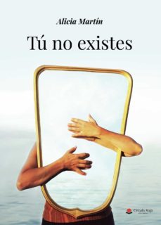 tu no existes (ebook)-alicia martin cabezas-9788411599658
