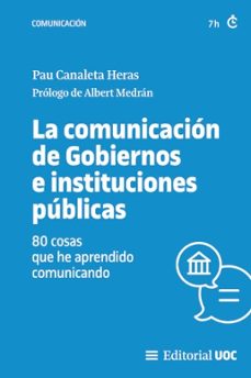 la comunicacion de gobiernos e instituciones publicas (ebook)-pau canaleta heras-albert medran-9788411660358