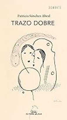 trazo dobre-patricia sanchez abeal-9788411765558