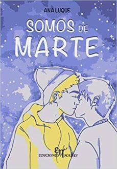 somos de marte-ana luque albert-9788412049558