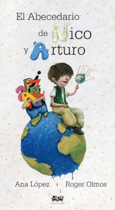 abecedario de nico y arturo-ana lopez-roger olmos-9788412091458