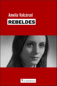 rebeldes-amelia valcarcel-9788412092158