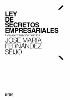 ley de secretos empresariales (ebook)-jose maria fernandez seijo-9788412125658