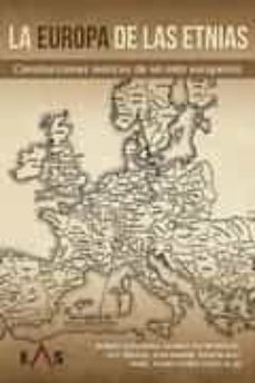 la europa de las etnias. construcciones teoricas de un mito europ eista-9788412200058